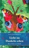 Jasmin Marie Habenicht - Licht im Dunkeln sehen