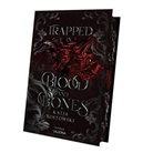 Katja Rostowski - Trapped In Blood And Bones