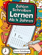 Laura Eichelberger - Zahlen Schreiben Lernen Ab 4 Jahren