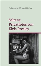 Elviskenner Vincent Hohne - Seltene Privatfotos von Elvis Presley