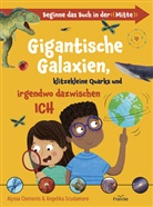 Alyssa Clements, Clements  Alyssa, Angelika Scudamore - Gigantische Galaxien, klitzekleine Quarks und irgendwo dazwischen ich