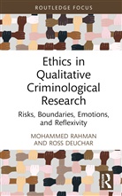 Ross Deuchar, Deuchar Ross, Mohammed Rahman, Rahman Mohammed - Ethics in Qualitative Criminological Research