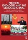 Terence Ball, Terence Dagger Ball, Ball Terence, Richard Dagger, Dagger Richard, Jennet Kirkpatrick... - Political Ideologies and the Democratic Ideal