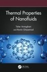 Taher Armaghani, Taher Ghasemiasl Armaghani, Ramin Ghasemiasl, Omid Mahian - Thermal Properties of Nanofluids
