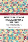 Bankerlang Kharmylliem - Understanding Social Sustainability in a Hill Town