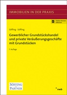 Günter Söffing, Matthias Söffing - Gewerblicher Grundstückshandel und private Veräußerungsgeschäfte mit Grundstücken