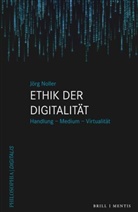 Jörg Noller - Ethik der Digitalität