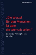 Michael Quante - "Die Wurzel für den Menschen ist aber der Mensch selbst."