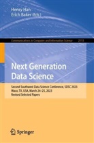 Baker, Erich Baker, Henry Han - Next Generation Data Science