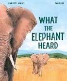Charlotte Guillain, Sam Usher - What the Elephant Heard