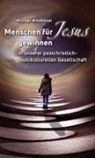 Michael Windhövel - Menschen für Jesus gewinnen