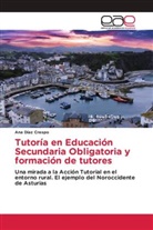 Ana Díaz Crespo - Tutoría en Educación Secundaria Obligatoria y formación de tutores