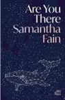 Samantha Fain - Are You There