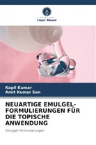 Kapil Kumar, Amit Kumar Sen - NEUARTIGE EMULGEL-FORMULIERUNGEN FÜR DIE TOPISCHE ANWENDUNG