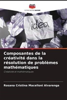 Rosana Cristina Macelloni Alvarenga - Composantes de la créativité dans la résolution de problèmes mathématiques