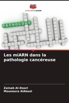 Mouneera AlAkeel, Zainab Al-Doori - Les miARN dans la pathologie cancéreuse