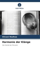Shivani Wadhwa - Harmonie der Klänge