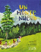 Isabel Borderas Soria, Mar Martín Alonso - Un monte nuevo