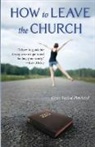 Grete Rachel Howland - How to Leave the Church