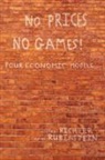 Michael Richter, Ariel Rubinstein - No Prices No Games!