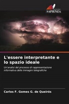 Carlos F. Gomes G. de Queirós - L'essere interpretante e lo spazio ideale