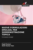 Kapil Kumar, Amit Kumar Sen - NUOVE FORMULAZIONI EMULGEL PER SOMMINISTRAZIONE TOPICA