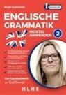 Birgit Kasimirski - Englische Grammatik richtig anwenden - Teil 2: Englische Grammatik in der Praxis