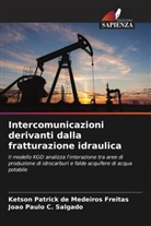 João Paulo C. Salgado, Ketson Patrick de Medeiros Freitas - Intercomunicazioni derivanti dalla fratturazione idraulica