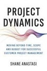 Shane Anastasi - Project Dynamics