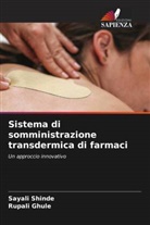 Rupali Ghule, Sayali Shinde - Sistema di somministrazione transdermica di farmaci