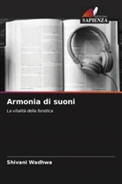 Shivani Wadhwa - Armonia di suoni