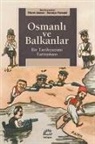 Fikret Adanir, Suraiya Faroqhi - Osmanli ve Balkanlar