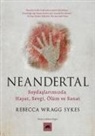 Rebecca Wragg Sykes - Neandertal