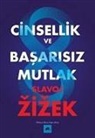 Slavoj Zizek - Cinsellik ve Basarisiz Mutlak
