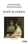 Nathaniel Hawthorne - Dogum Lekesi