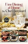 Bernard a Mayer - Fine Dining at Home by Chef Bernard
