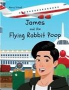 Marcy Schaaf - James and the Flying Rabbit Poop