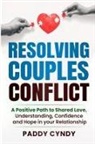 Paddy Cyndy - Resolving Couples Conflict