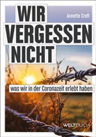 Annette Creft - Wir vergessen nicht