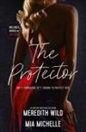 Mia Michelle, Meredith Wild - The Protector