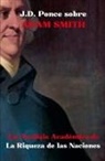 J. D. Ponce - J.D. Ponce sobre Adam Smith