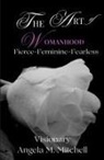 Angela M Mitchell, Lynn Braxton - THE ART OF WOMANHOOD
