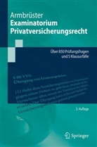 Christian Armbrüster - Examinatorium Privatversicherungsrecht