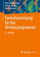 Gerrit Austen, Gruber, Franz Josef Gruber, Rainer Joeckel - Formelsammlung für das Vermessungswesen