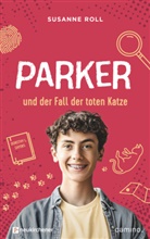 Susanne Roll - Parker und der Fall der toten Katze