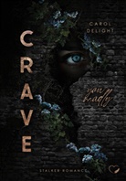 Carol Delight, Federherz Verlag, Federherz Verlag - Crave You Madly