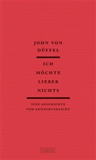 John Düffel - Ich möchte lieber nichts
