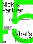 Nickl, Hans Nickl, Christine Nickl-Weller - Nickl & Partner - What's Next? (Deutsche Sprachausgabe)