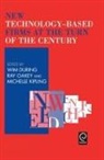W E During, W. E. During, Michelle Kipling, R P Oakey, R. P. Oakey - New Technology-Based Firms at the Turn of the Century