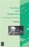 Ning Wang, Jafar Jafari - Tourism and Modernity